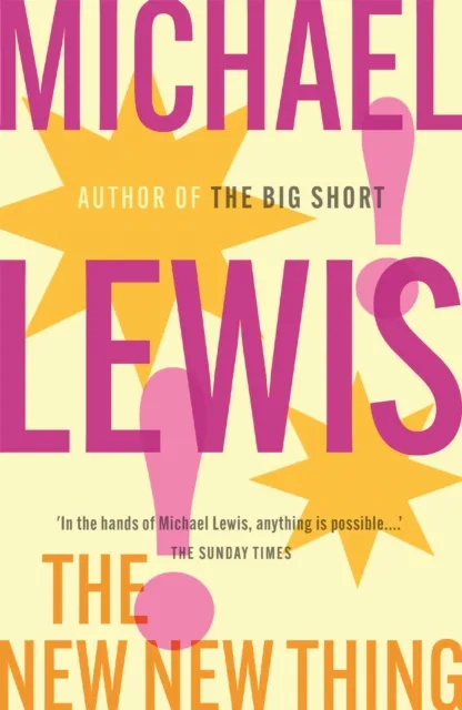 Michael Lewis The New New Thing