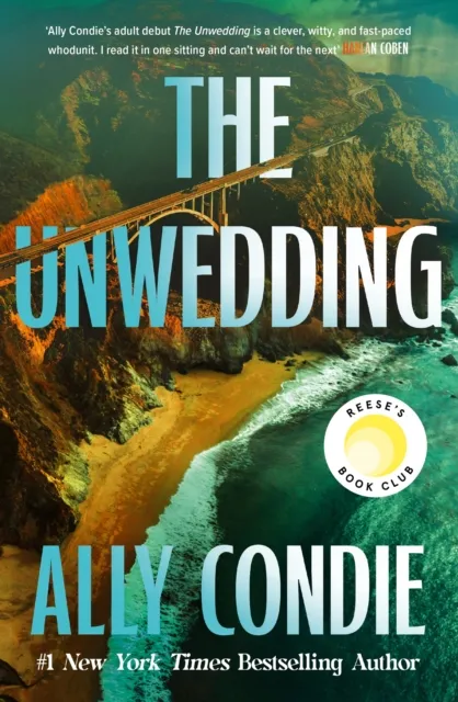 Hodder & Stoughton The Unwedding : The Addictive, Fast Paced, Unputdownable And Unsettling Reese'S Book Club Pick