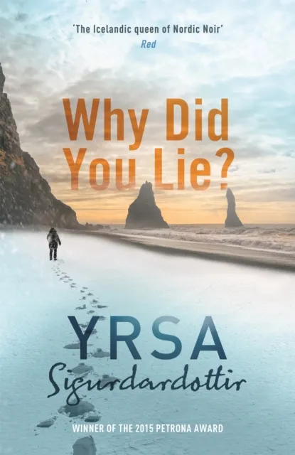 Yrsa Sigurdardottir Why Did You Lie?