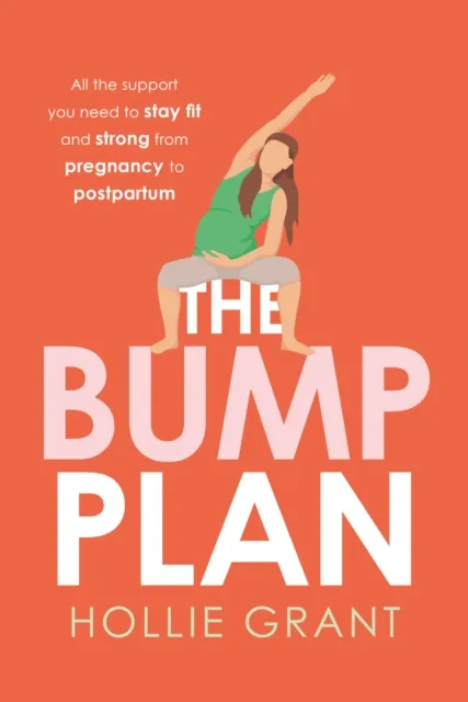 Hollie Grant The Bump Plan