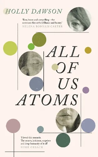 Holly Dawson All of Us Atoms