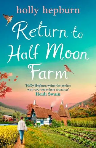 Holly Hepburn Return to Half Moon Farm