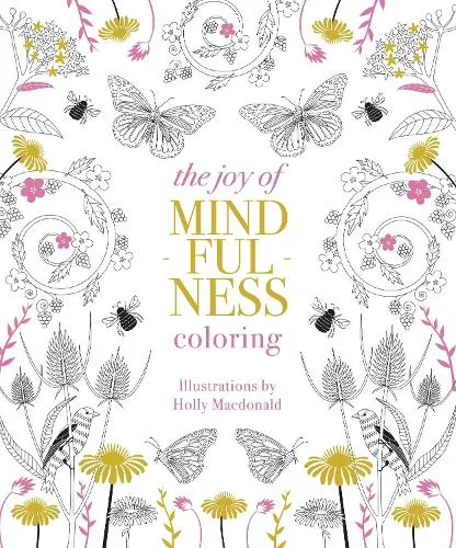 Holly Macdonald The Joy of Mindfulness Coloring