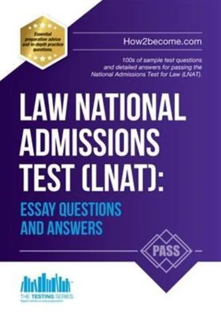 How2become Ltd Law National Admissions Test (Lnat): Essay Questions And Answers
