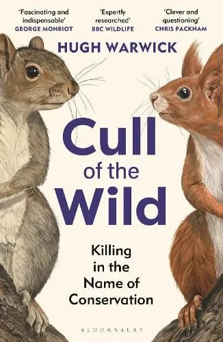 Hugh Warwick Cull of the Wild