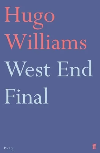 Hugo Williams West End Final