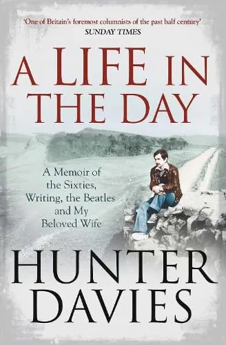 Hunter Davies A Life in the Day