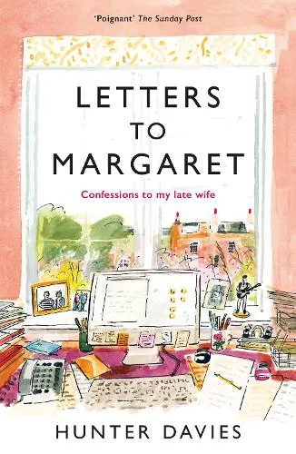 Hunter Davies Letters to Margaret