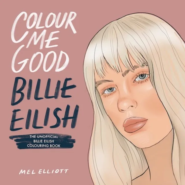 I Love Mel Colour Me Good Billie Eilish