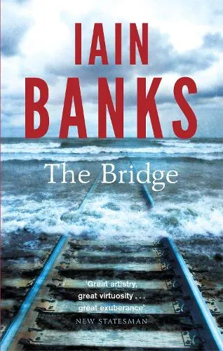 Iain Banks The Bridge
