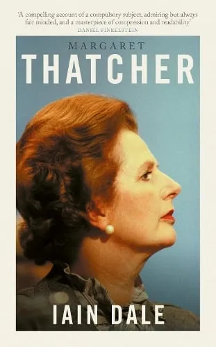 Iain Dale Margaret Thatcher