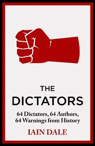 Iain Dale The Dictators