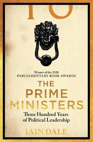 Iain Dale The Prime Ministers