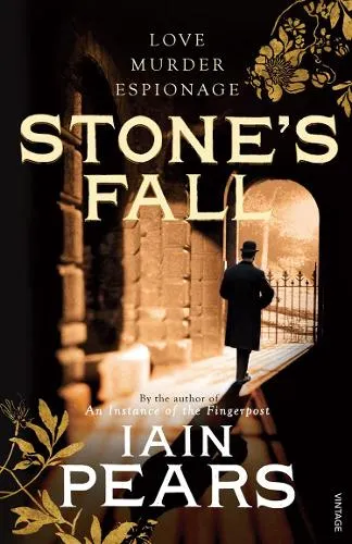 Iain Pears Stone's Fall