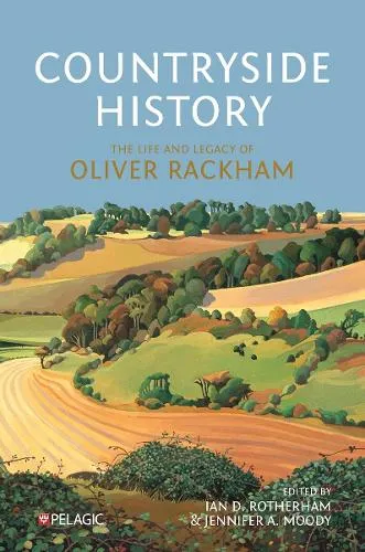 Ian D. Rotherham Countryside History