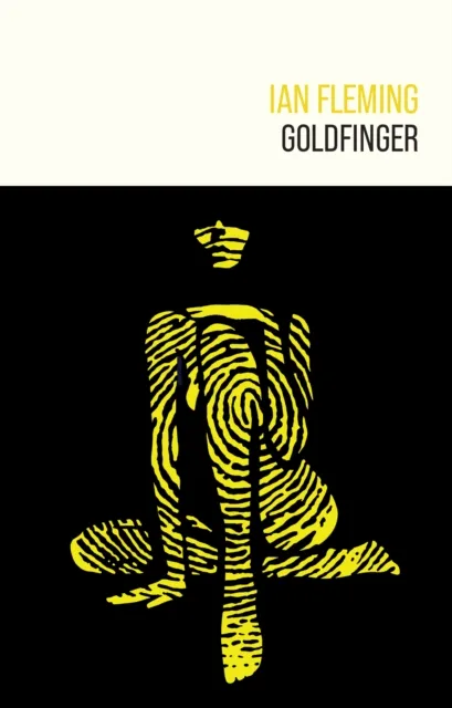 Ian Fleming Publications Limited Goldfinger