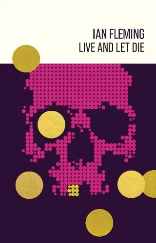 Ian Fleming Live and Let Die