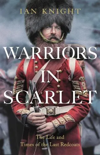 Ian Knight Warriors in Scarlet