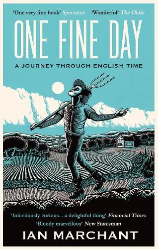 Ian Marchant One Fine Day