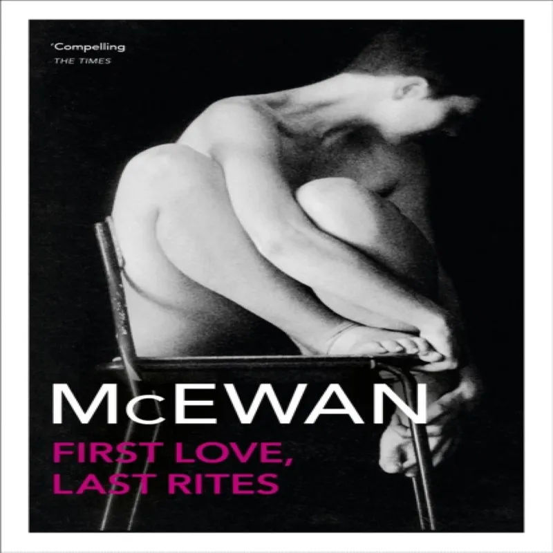Vintage Publishing First Love, Last Rites