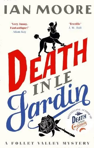 Ian Moore Death in le Jardin