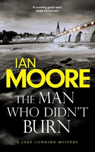 Ian Moore The Man Who Didn't Burn