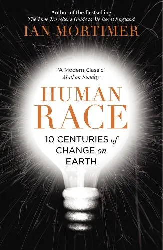 Ian Mortimer Human Race