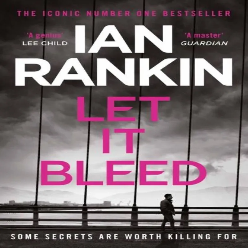 Orion Publishing Co Let It Bleed : The Number One selling Series That Inspired Bbc One’s Rebus