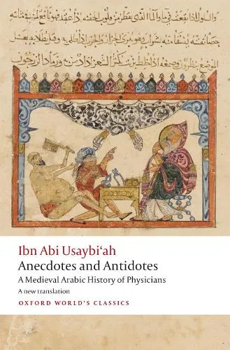 Ibn Abi Usaybi'ah Anecdotes and Antidotes