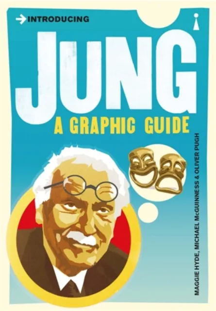 Icon Books Introducing Jung : A Graphic Guide