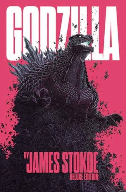 Idea & Design Works Godzilla By James Stokoe Deluxe Edition