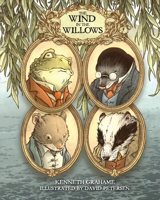 Idea & Design Works The Wind In The Willows: With Illustrations By David Petersen