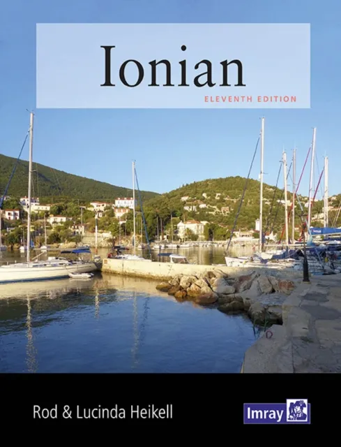 Imray, Laurie, Norie & Wilson Ltd Ionian : Corfu, Levkas, Cephalonia, Zakinthos And The Adjacent M