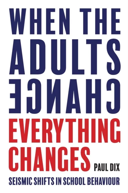 Paul Dix When the Adults Change, Everything Changes Paperback Book Multicolor