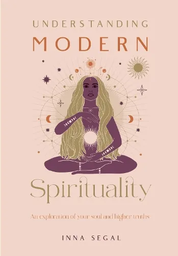 Inna Segal Understanding Modern Spirituality