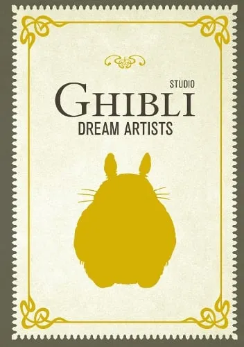 Insight Editions Studio Ghibli Dream Artists