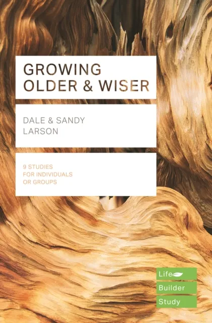 Inter-Varsity Press Growing Older & Wiser
