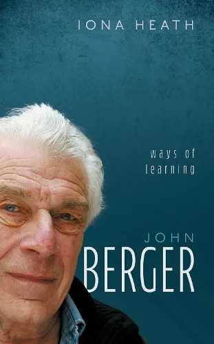 Iona Heath John Berger
