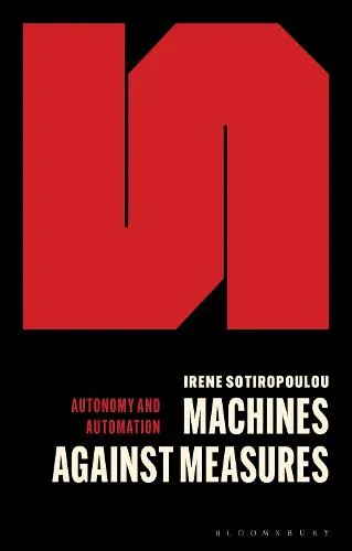 Irene Sotiropoulou Machines Against Measures