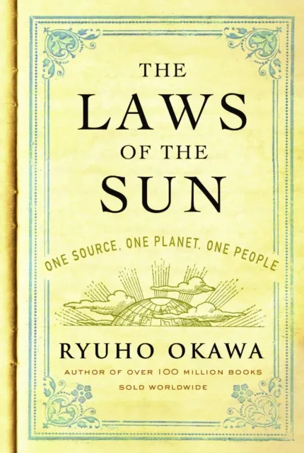 Irh Press USA Inc. The Laws Of The Sun : One Source, One Planet, One People