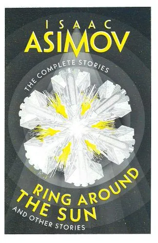 Isaac Asimov Ring Around the Sun