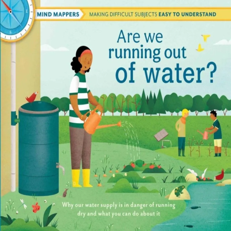 Weldon Owen Children's Books Are We Running Out Of Water?