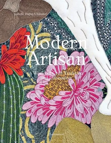 Isabelle Dupuy Chavanat Modern Artisan