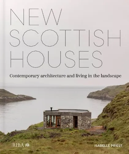 Isabelle Priest New Scottish Houses