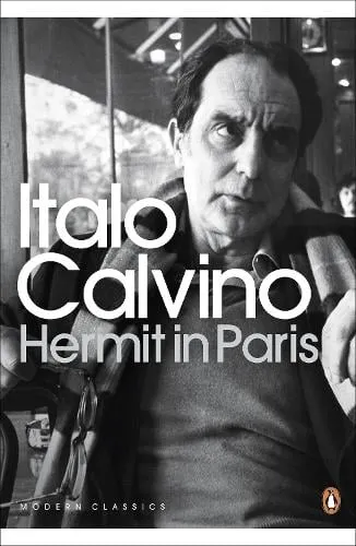 Italo Calvino Hermit in Paris