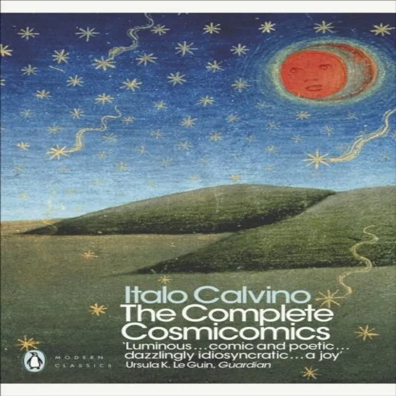 Italo Calvino The Complete Cosmicomics