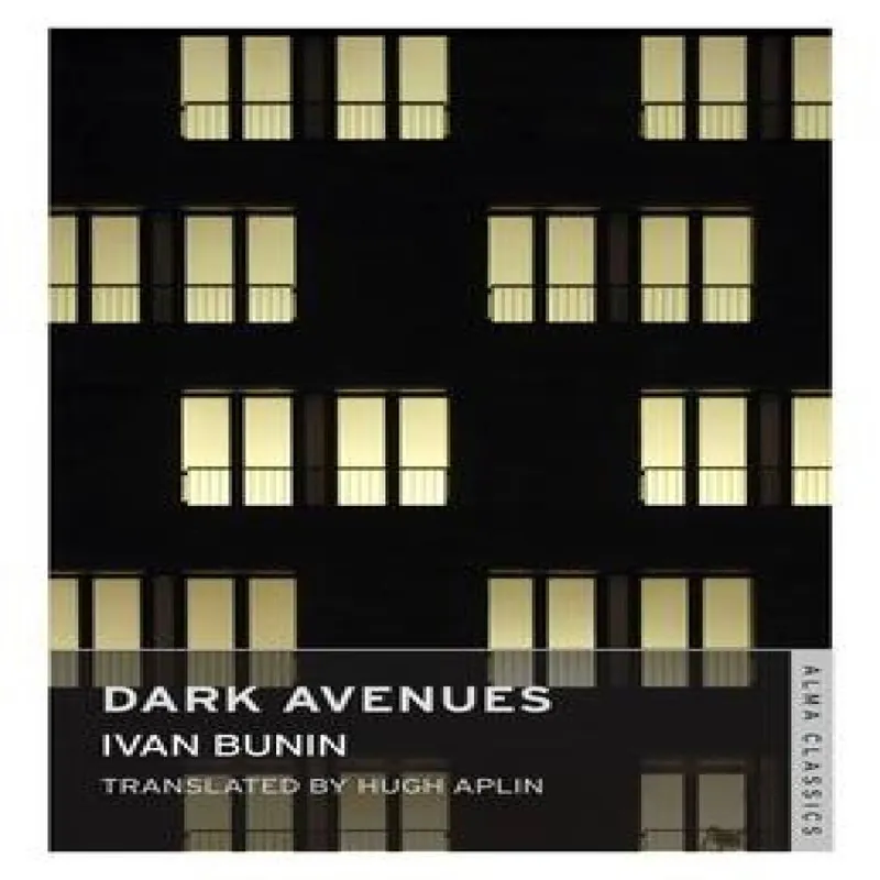 Ivan Bunin Dark Avenues
