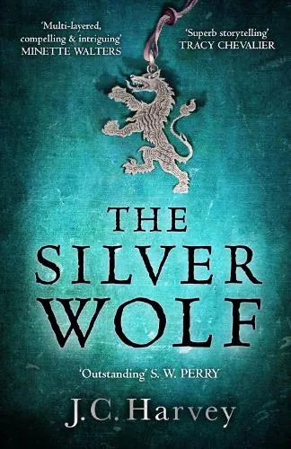 J. C. Harvey The Silver Wolf