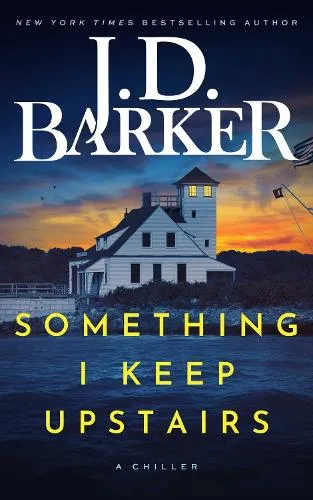 J.D. Barker Something I Keep Upstairs