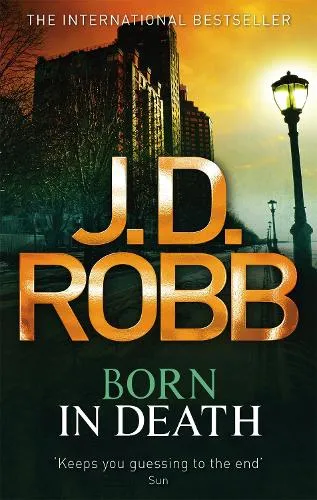 J. D. Robb Born In Death